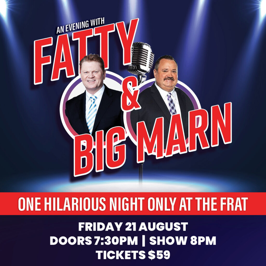 An Evening with Fatty & Big Marn