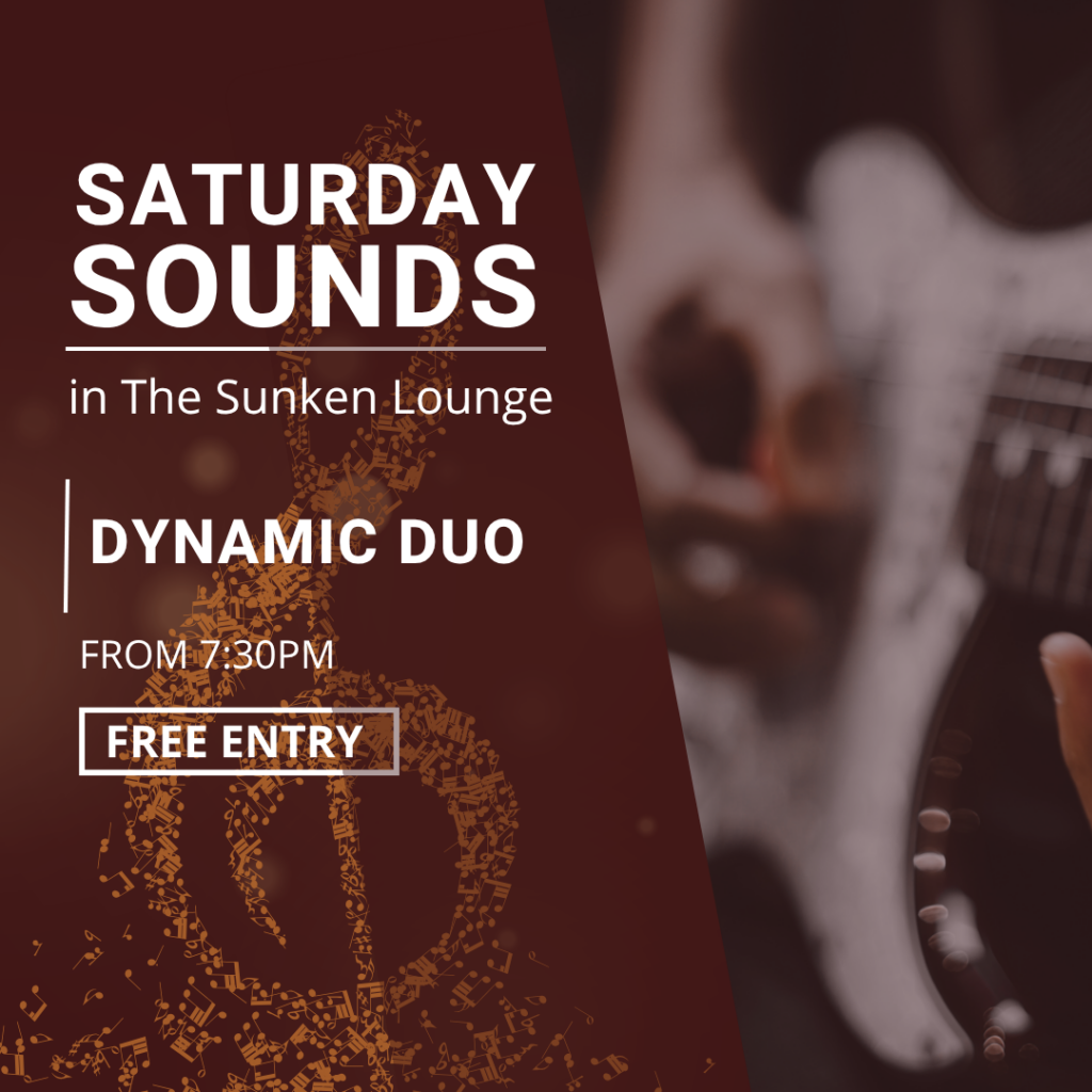 SATURDAY SOUNDS IN THE SUNKEN LOUNGE